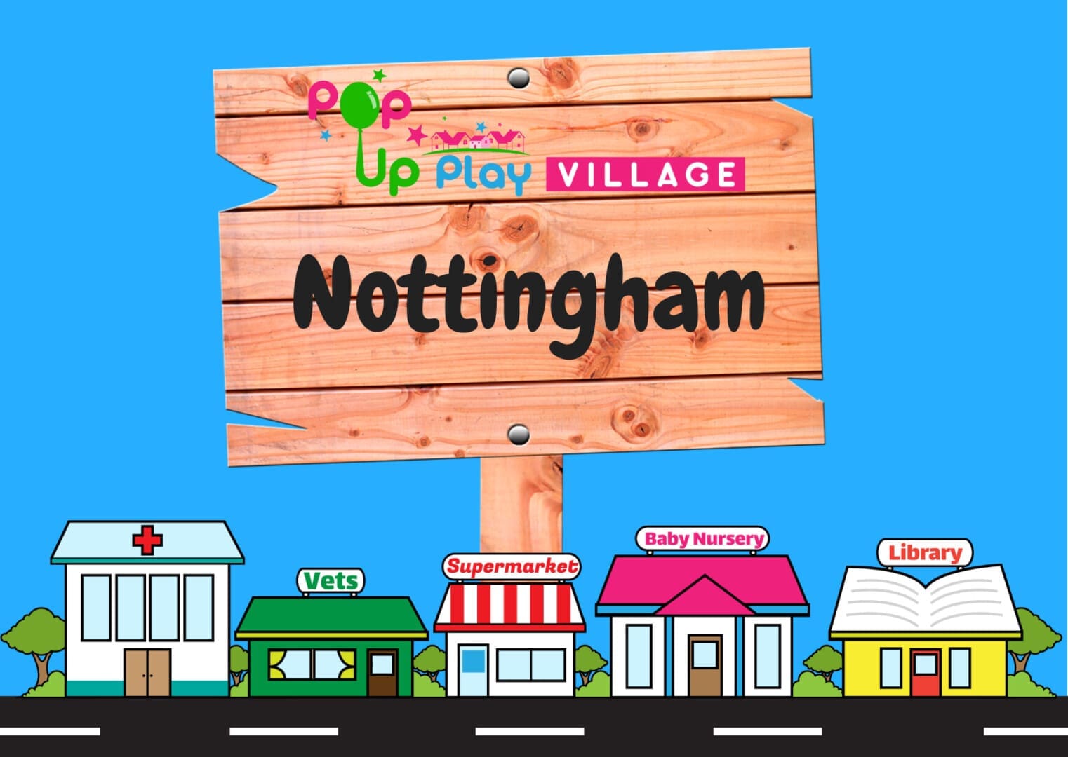 Pop Up Play Village – Bingham
