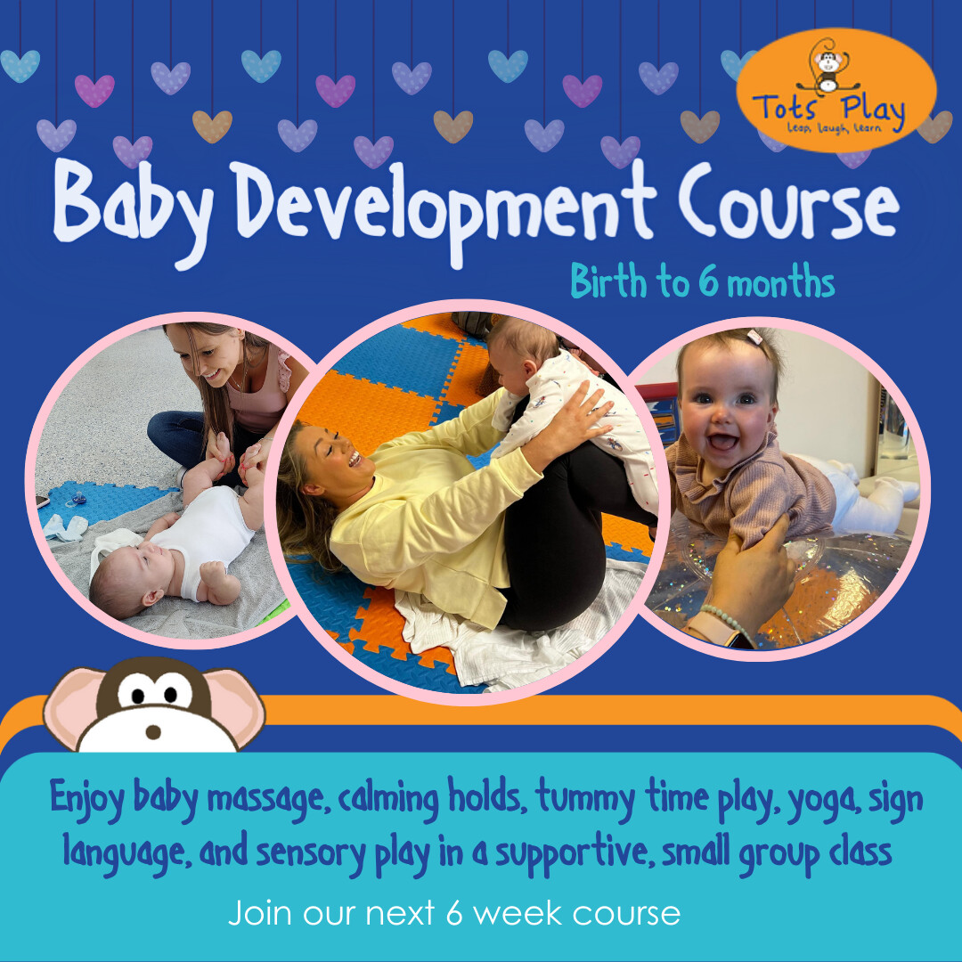 Baby Development Course with Tots Play