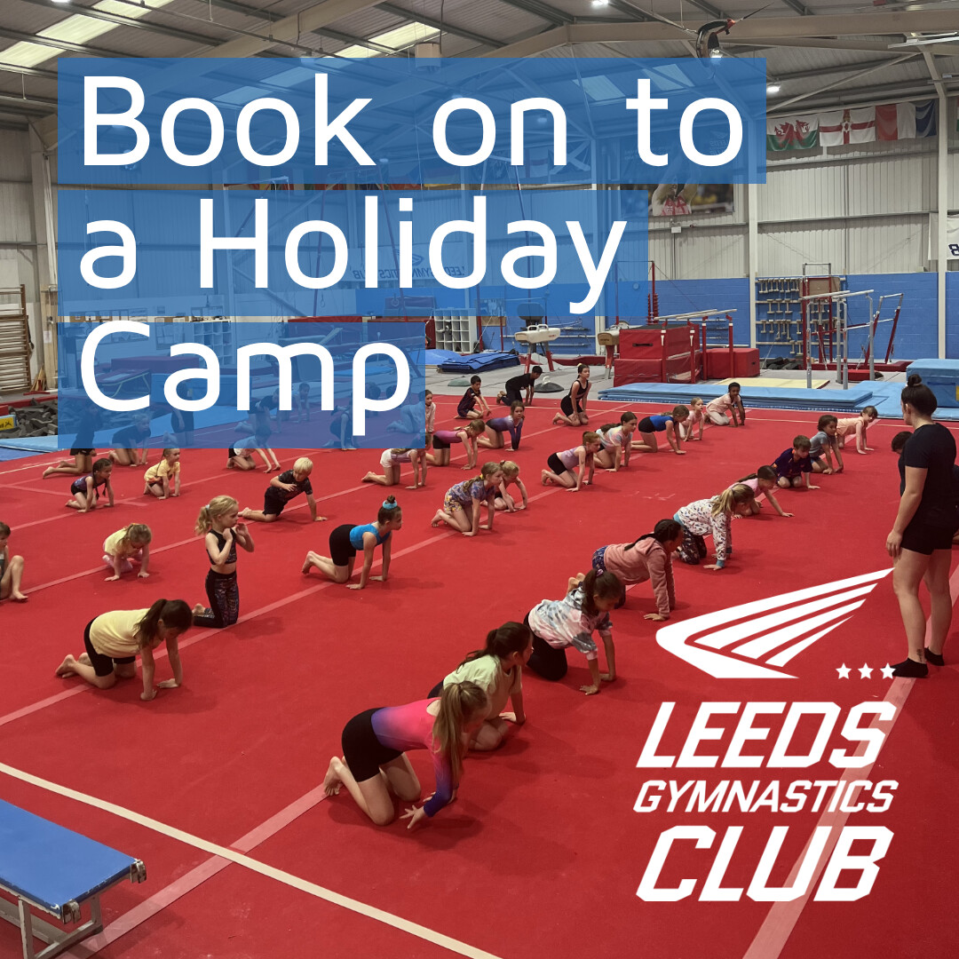 Leeds Gymnastics Club – Holiday Camps