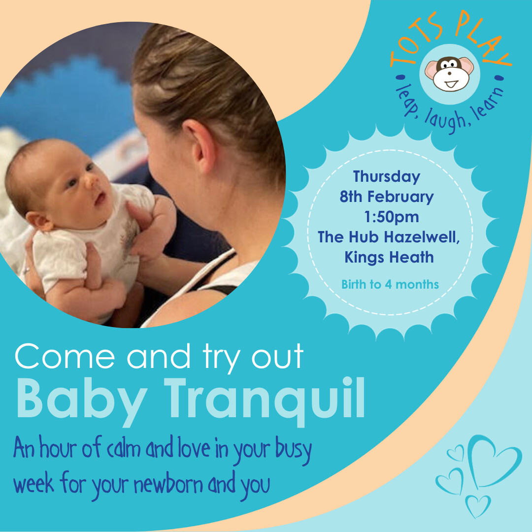 Baby Tranquil Taster Session