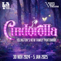 Photo of Cinderella: Islington’s New Family Pantomime!