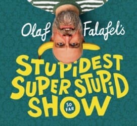 Photo of Olaf Falafel’s Stupidest Super Stupid Show So Far