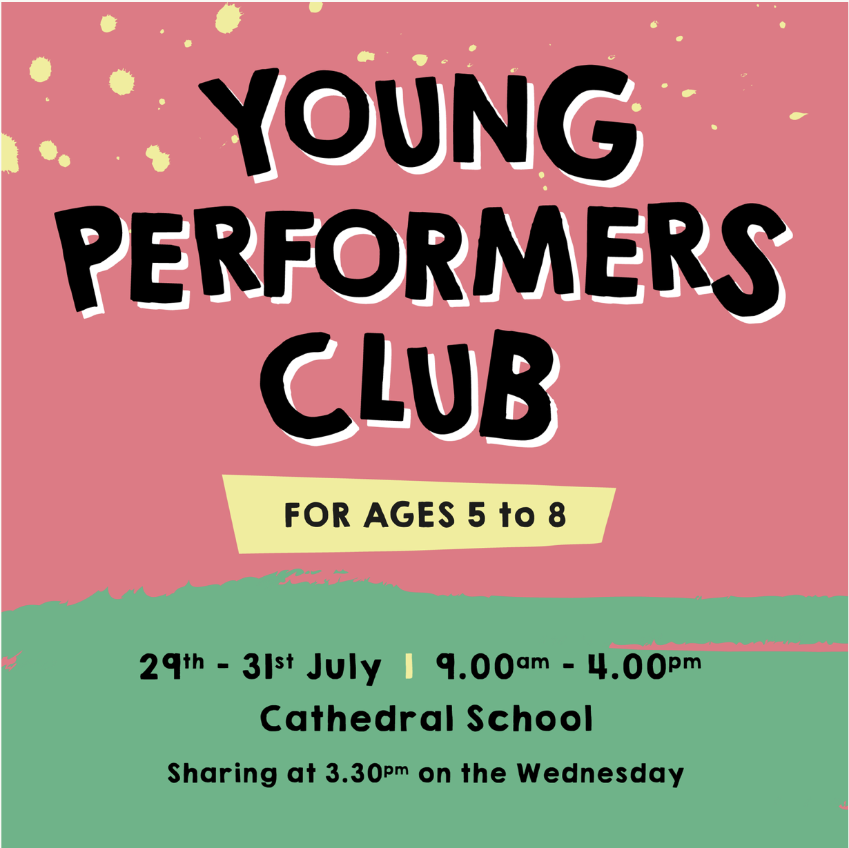 Young Performers Club – 29th to 31st July 2024